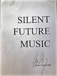 Juraj Ďuri&scaron; - Silent Future Music