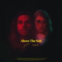 VÉRITÉ - Above the Salt