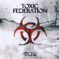 Toxic Federation - As One