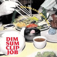 Dim Sum Clip Job - Harmolodic Jeopardy