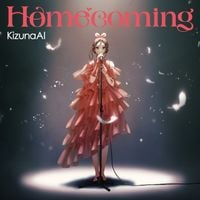 キズナアイ [Kizuna AI] - Homecoming