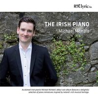 Michael McHale - The Irish Piano