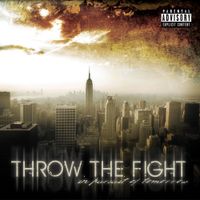 Throw The Fight - In Pursuit of Tomorrow