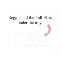 Reggie and the Full Effect - Under The Tray...