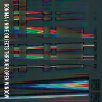 ​gonima - Nine Objects Through Open Window