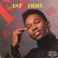 Fast Eddie - Jack To The Sound
