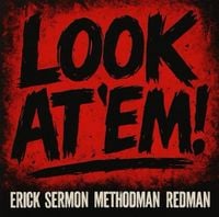 Erick Sermon - Look at &lsquo;Em!