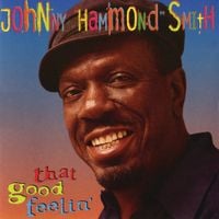 Johnny Hammond - That Good Feelin'