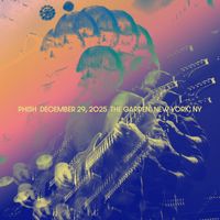 Phish - Dec. 29, 2025 | Madison Square Garden, New York, NY