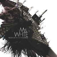 MSWHITE - Neon Sky In Slowmotion