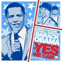 DJ Green Lantern & Russell Simmons - Barack Obama - Yes We Can: The Mixtape