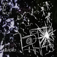 Albertable - May It Be Swift