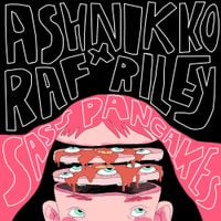 Ashnikko - Sass Pancakes