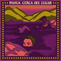 Pahua - Cerca del Lugar