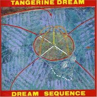 Tangerine Dream - Dream Sequence