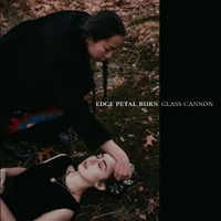 Edge Petal Burn - Glass Cannon