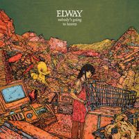 Elway - Nobody's Going To Heaven