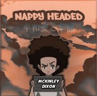 McKinley Dixon - Nappy Headed