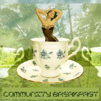 Community Breakfast - The Landscape Is the Only Thing That Never Changes