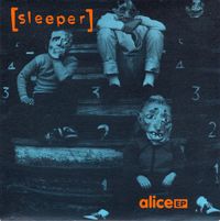 Sleeper - Alice EP