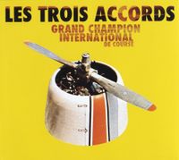Les Trois Accords - Grand champion international de course