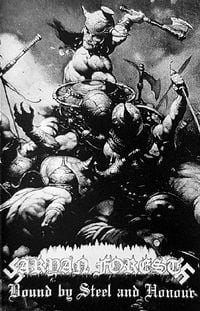 Aryan Forest - Bound By Steel and Honour