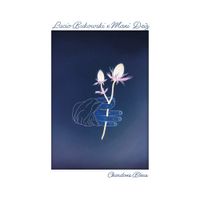 Lucio Bukowski - Chardons Bleus