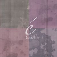 Emmur&eacute;e - &eacute; 【Acute】