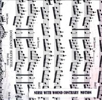 Nurse with Wound - Contrary Motion
