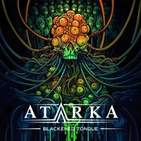 Atarka - Blackened Tongue