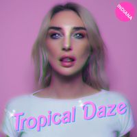 Indiana - Tropical Daze