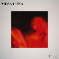 Mesa Luna - Lash