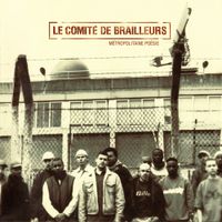 Le Comit&eacute; De Brailleurs - M&eacute;tropolitaine Po&eacute;sie