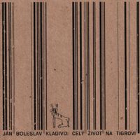 J&aacute;n Boleslav Kladivo - Cel&yacute; život na tigrovi