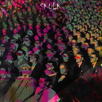 SKULK - A State of Noise