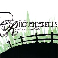 Novemberkills - Russian Roulette