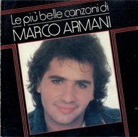 Marco Armani - Le pi&ugrave; belle canzoni di Marco Armani