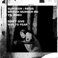 Surgeon - Don't Give Way To Fear