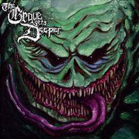 The Grave Gets Deeper - Boss Up