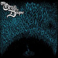 The Grave Gets Deeper - Demented Astral Beings Emerge