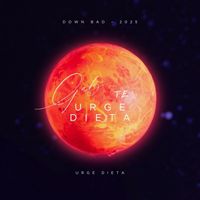 Down Bad - Urge Dieta - The Remixes