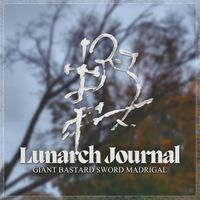 Giant Bastard Sword Madrigal - Lunarch Journal