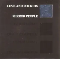 Love and Rockets - Mirror People / David Lanfair