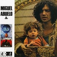 Miguel Abuelo - Miguel Abuelo & Nada