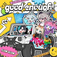 FLOW GLOW - good enough