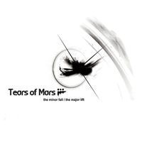 Tears of Mars - The Minor Fall - The Major Lift