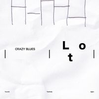 CRAZY BLUES - Lot E.p