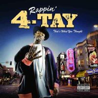 Rappin' 4-Tay - That's What You Thought