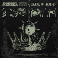 Robert Marcko - Hail the King