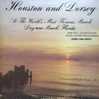 Houston & Dorsey - At The World's Most Famous Beach